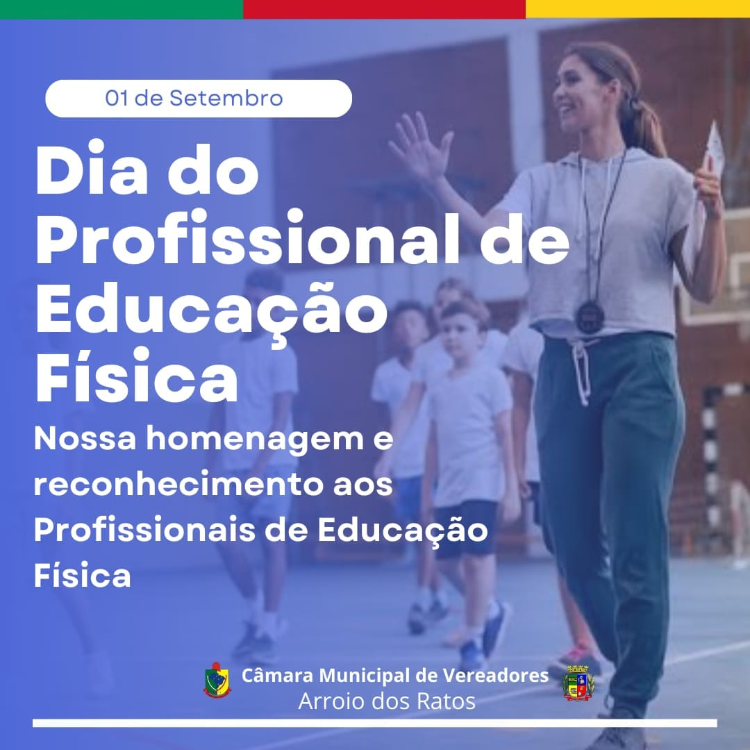 01 de Setembro dia do Profissional de Educação Física.