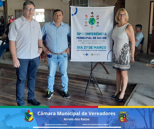 O Presidente da Câmara Municipal Dilson Lemos e os Vereadores Osmar Didoliche e Neida Lima participaram no dia de hoje 27.03.2023 da 10°Conferência Municipal de Saúde com o tema de GARANTIR OS DIREITOS E DEFENDER O SUS, A VIDA E A DEMOCRACIA.