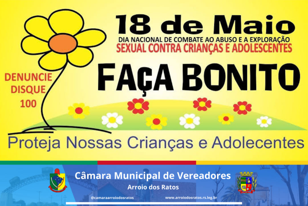 PROTEJA NOSSAS CRIANÇAS E ADOLESCENTES. 18 de Maio Dia Nacional de Combate ao Abuso e à Exploração Sexual contra Crianças e Adolescentes.